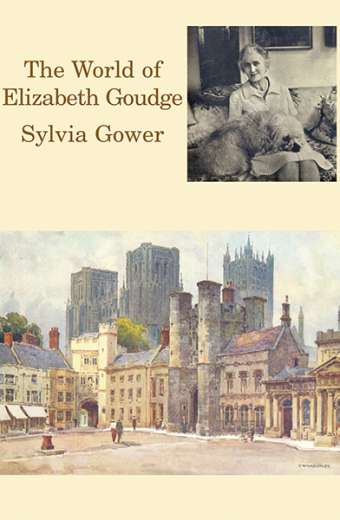 EG The World of Elizabeth Goudge by Sylvia Gower