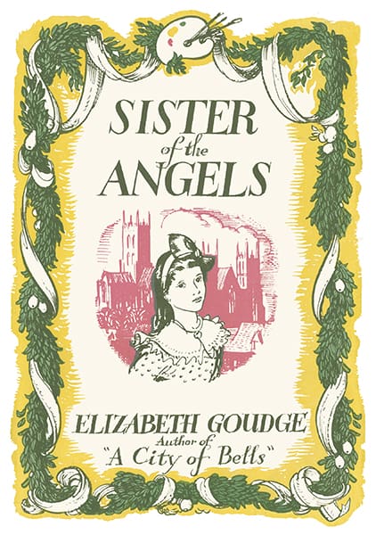 EG Sister of the Angels by Elizabeth Goudge