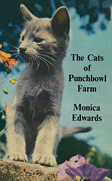 ME The Cats of Punchbowl Farm by Monica Edwards